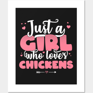 Just A Girl Who Loves chickens - Cute chicken lover gift print Posters and Art